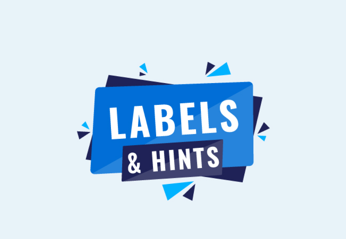 Labels and hints