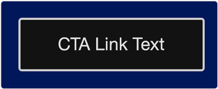 CTA Link with black background and white border